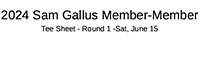 2024 Men's Member-Member Tournament - Saturday Tee Times
